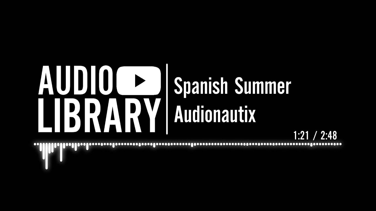 Spanish Summer - Audionautix