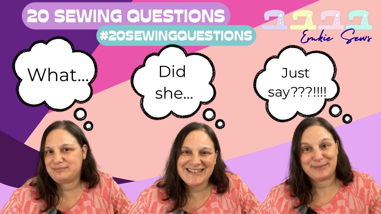 My answers to the 20 Sewing Questions #20SewingQuestions #SundaySews ep.32