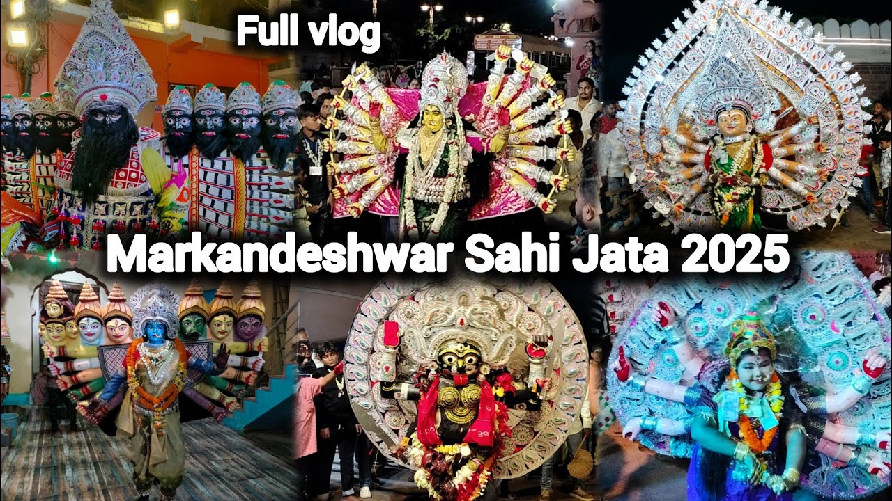 Markandeshwar Sahi Jata 2025 || Puri Sahi jata 2025 ||