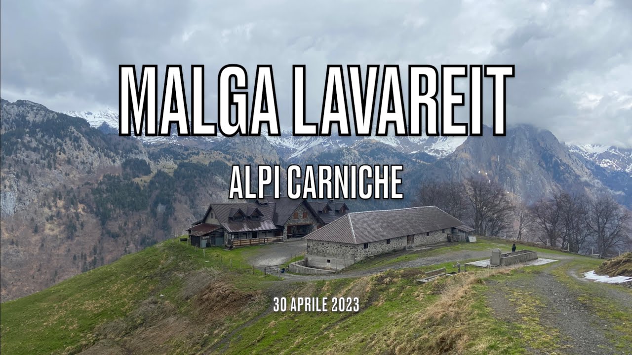 Malga Lavareit - ALPI CARNICHE