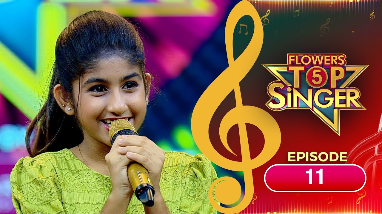 Flowers Top Singer 5 | Musical Reality Show | EP # 11