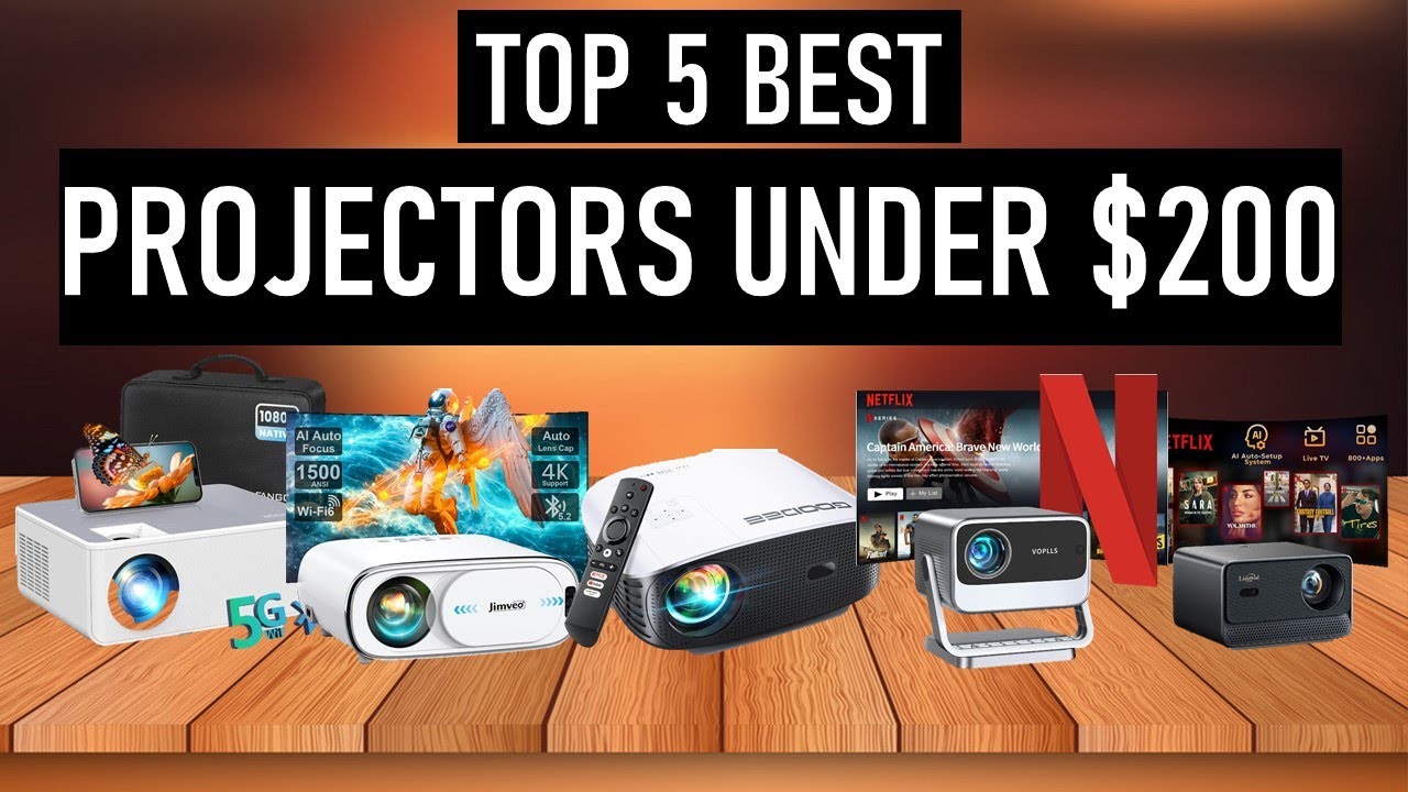 Best Projectors Under $200 for Affordable Big Screen Entertainment