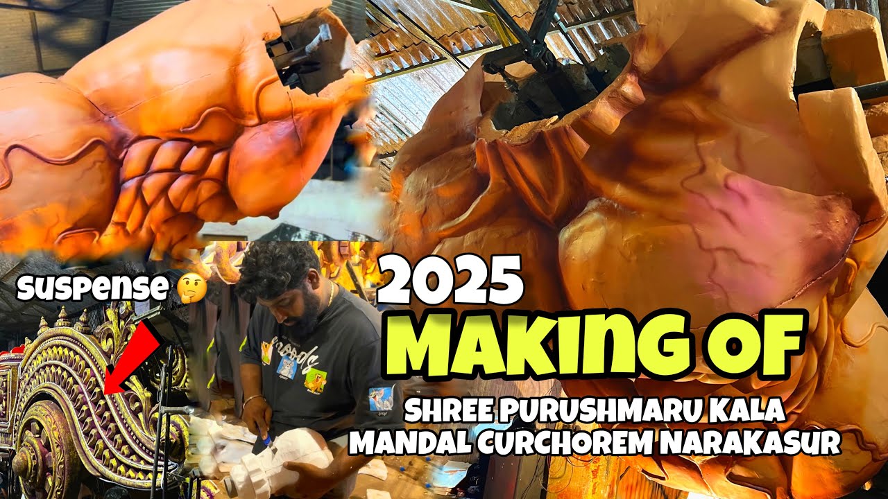 2025 Making Of SHREE PURUSHMARU KALA MANDAL CURCHOREM NARAKASUR || Narkasur