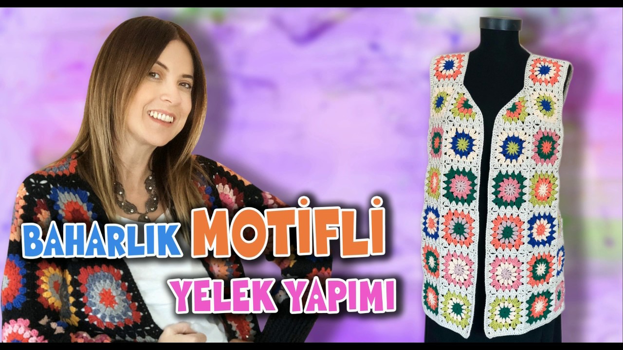 BAHARLIK MOTİFLİ YELEK YAPIMI