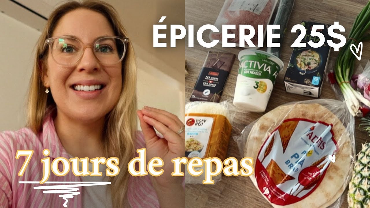ÉPICERIE à 25$ / Qu'est-ce qu'on mange cette semaine ? ✨ 12 au 18 juin