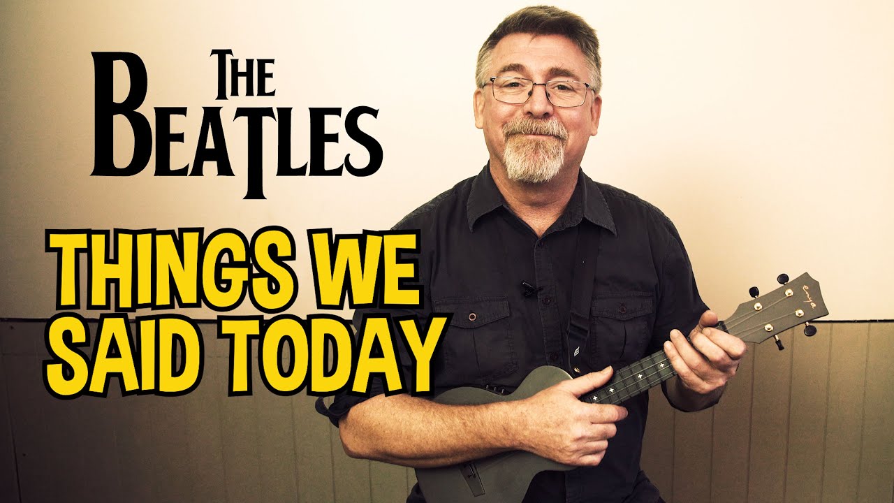 The Beatles -Things We Said Today // Ukulele Tutorial