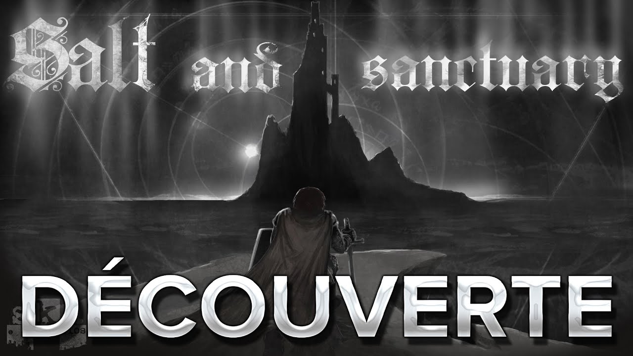 Salt And Sanctuary #1 : Découverte