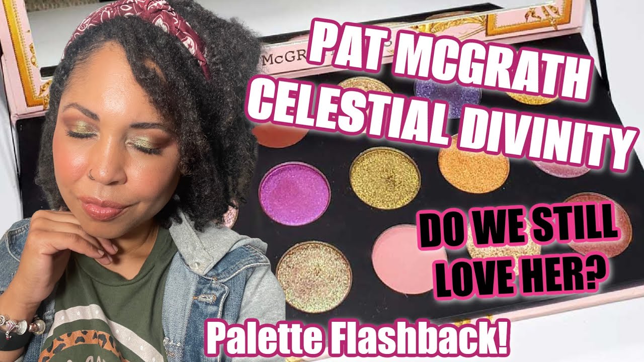 DO WE STILL LOVE HER? PAT MCGRATH CELESTIAL DIVINITY PALETTE!
