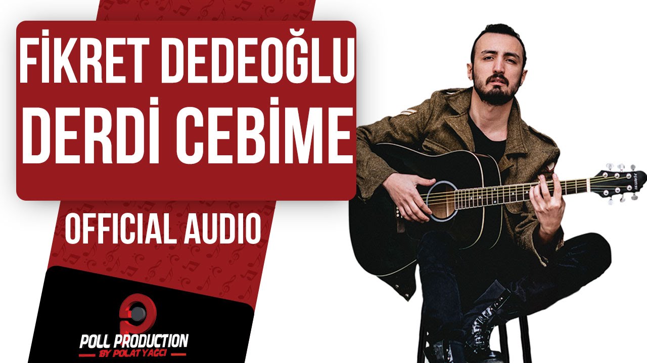 Fikret Dedeoğlu - Derdi Cebime