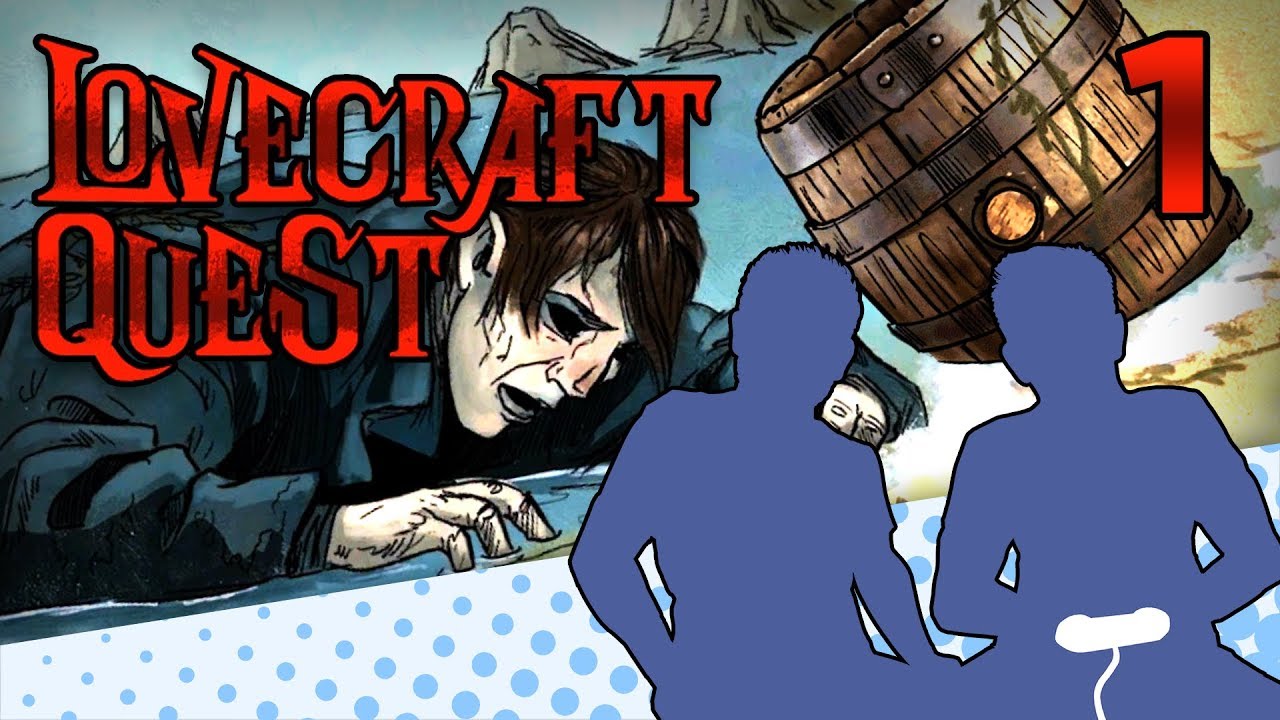 Lovecraft Quest - PART 1 - Slow Start But Gets Great - Let's Game It Out (Blind Let's Play)