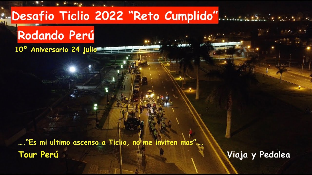 🏆Desafio Ticlio 2022, 🚵🏻Completo, Rodando Peru, Viaja y Pedalea
