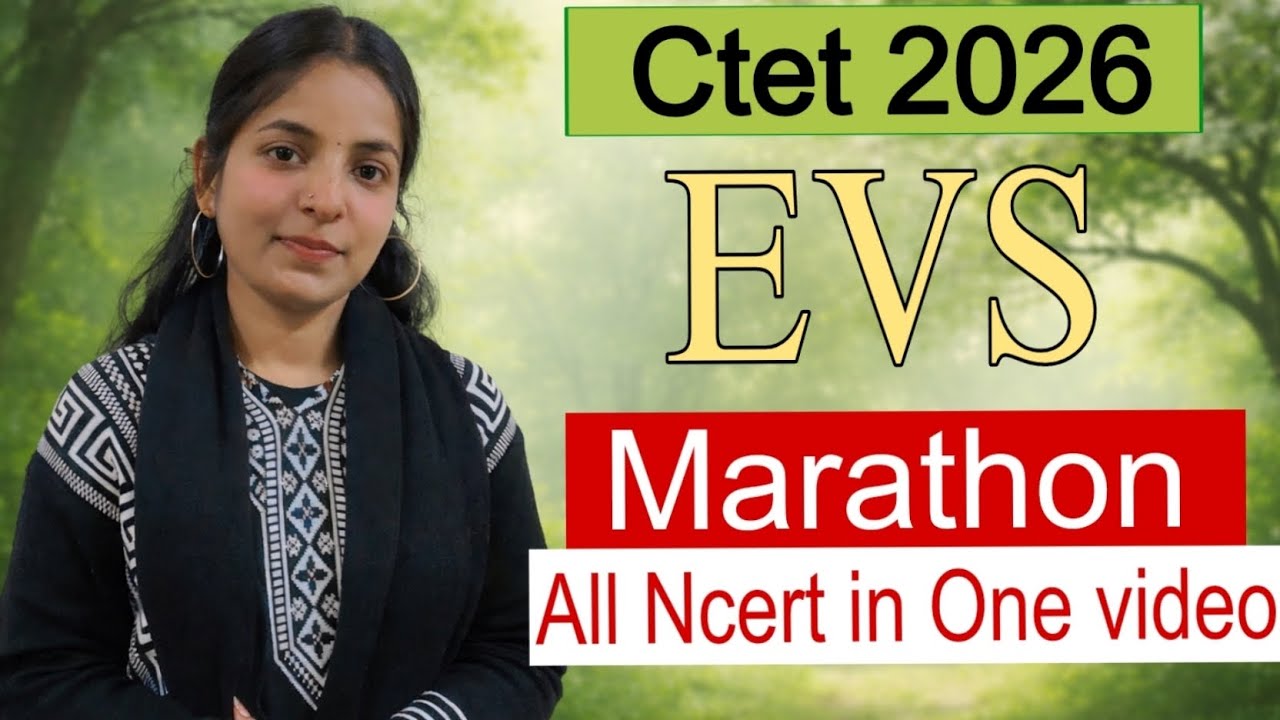 🎯 Ctet E.V.S Complete NCERT Notes in hindi for 2026 | Most Important Topics | Ctet E.V.S 