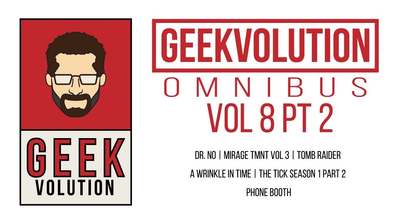 The Geekvolution Omnibus Volume 8 Part 2