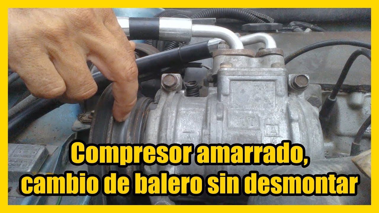 Compresor amarrado aire acondicionado, cambio del balero de la polea sin desmontar