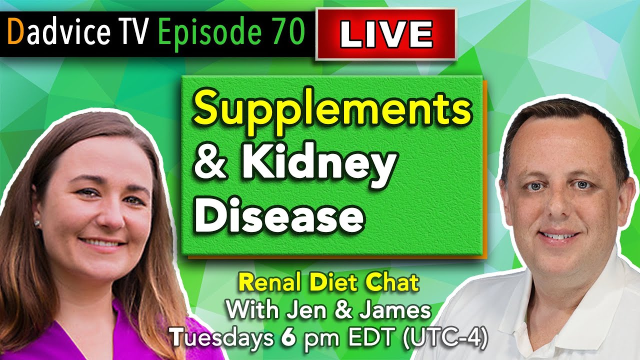 Supplements for Kidney Disease. Dietitians Insights on commonly promoted supplements