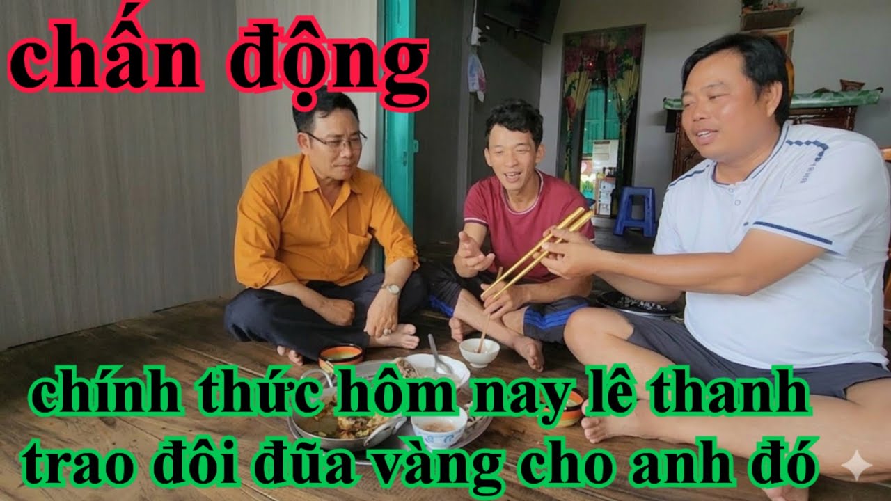 Chấn động lê thanh chính thức trao đôi đũa vàng cho anh đó