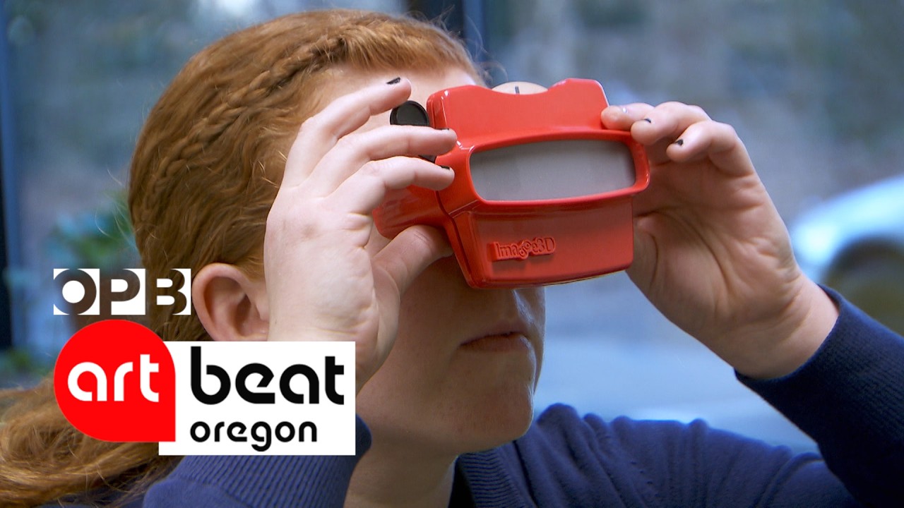 Photographer Rich Dubnow on View-Master and the art of stereoscopic 3-D | Oregon Art Beat Archive