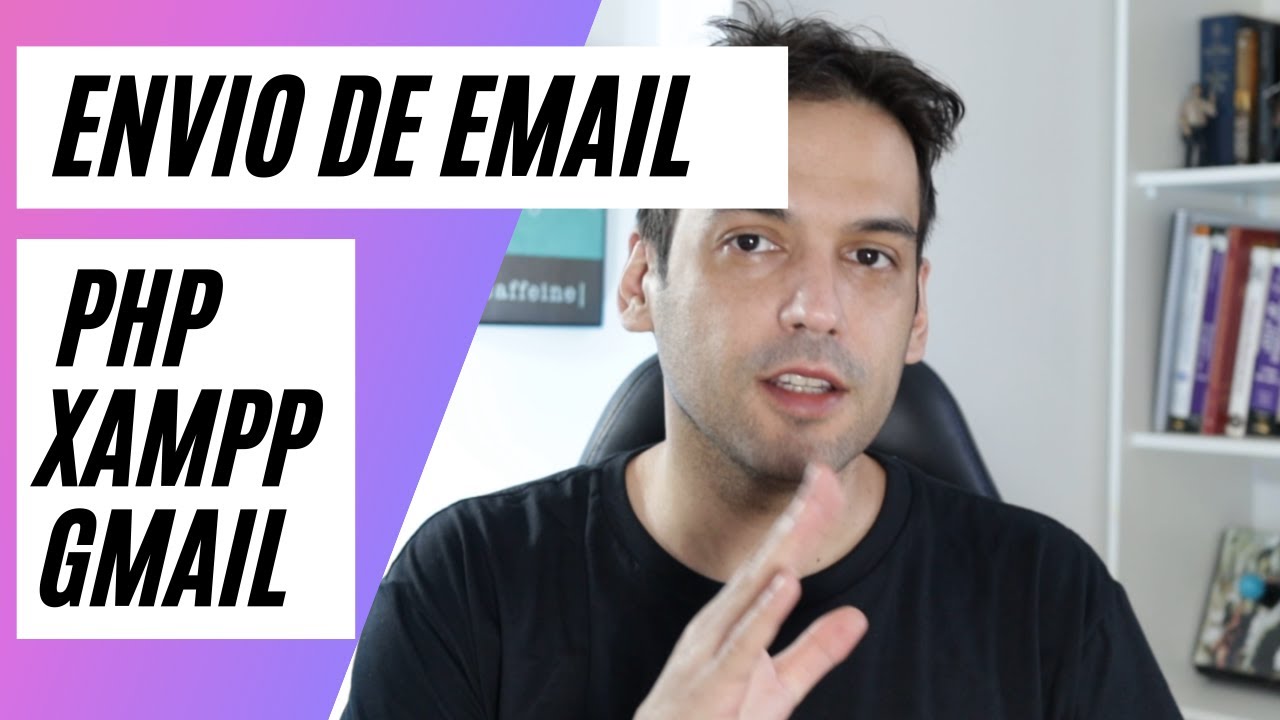 Como Enviar email com PHP Puro e Configurando o XAMPP