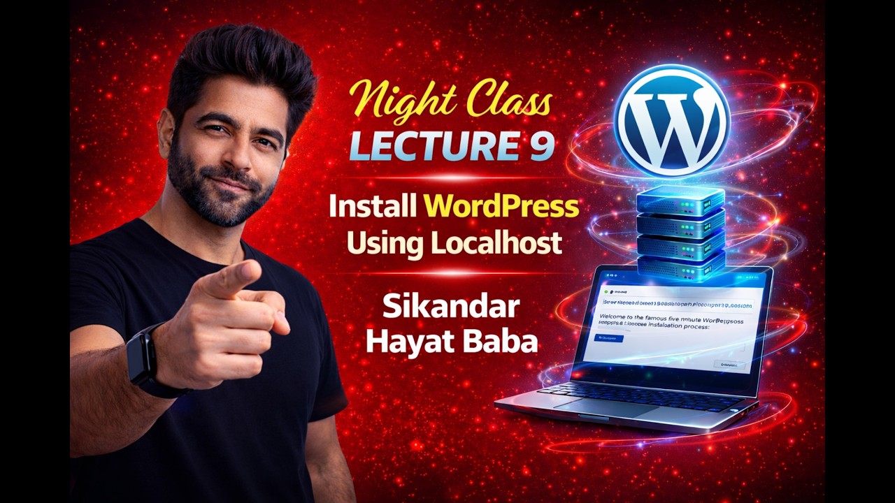 Night Class lecture 9 || how to Install WordPress using local host  ( skindar hayat baba )