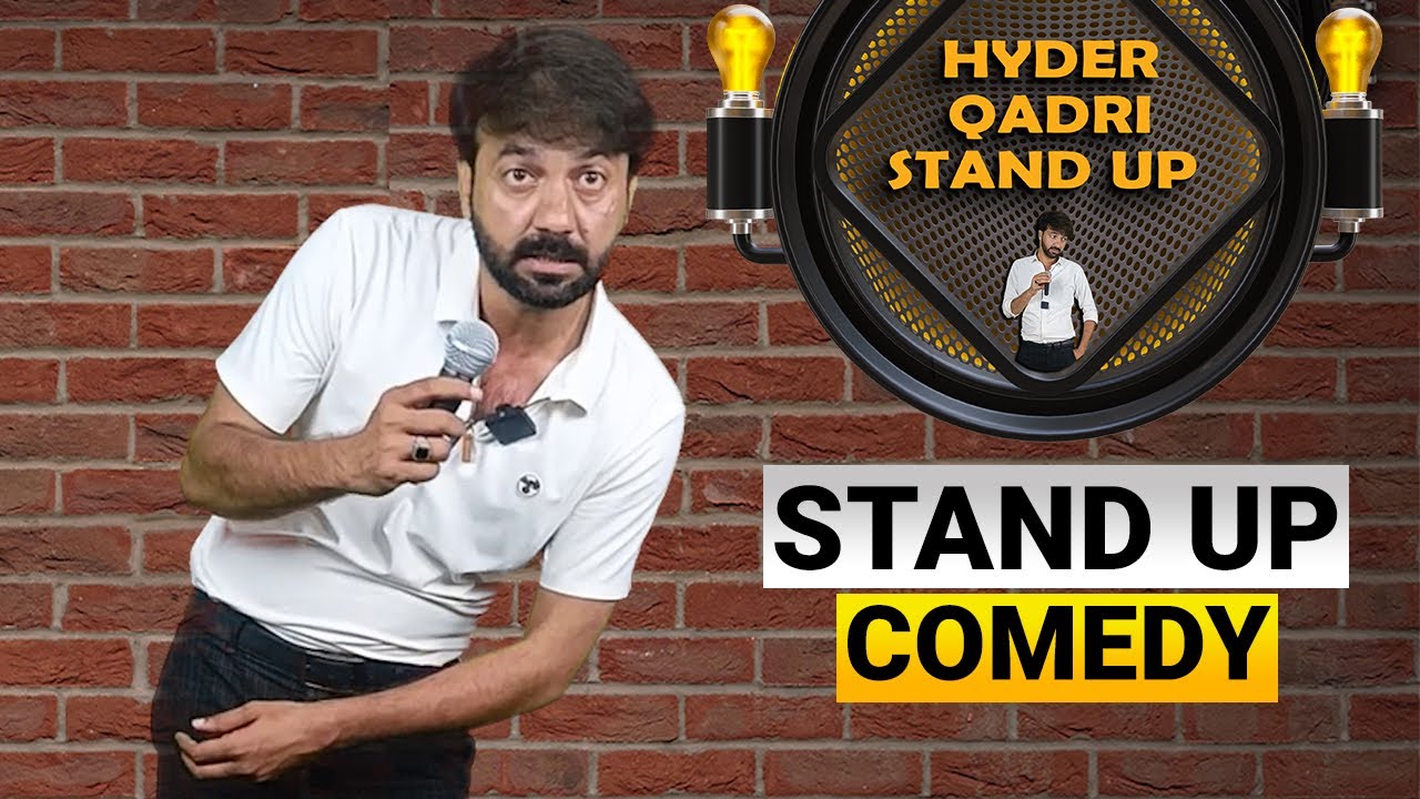 Hyder Qadri Stand Up Comedy | Ep01
