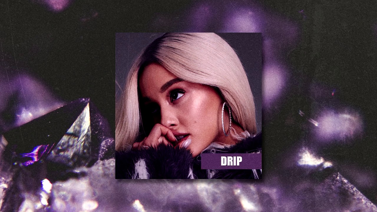 Ariana Grande x DaniLeigh Type Beat - Drip [Trap Pop Instrumental]