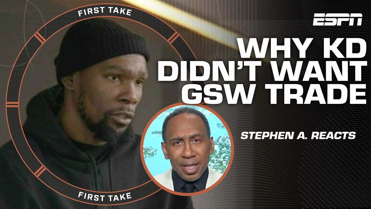 KD opens up about NOT WANTING a Warriors trade ... Stephen A. reacts to his reasoning 👀 | First Take