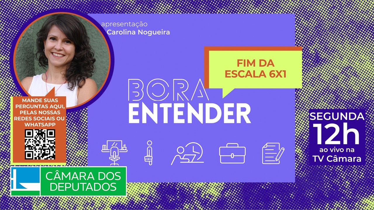 Fim da Escala 6x1 - 09/03/26 #BoraEntender