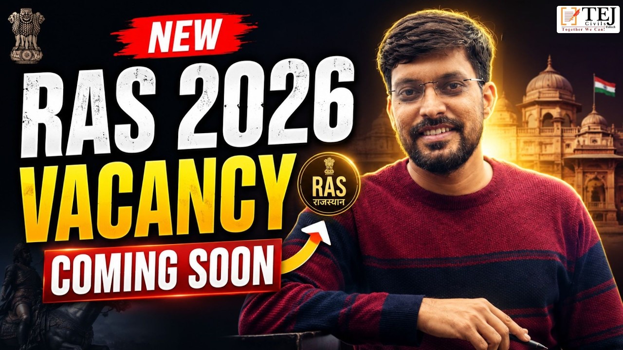 RAS 2026 New Vacancy Coming Soon 🔥 | Rakesh Sir Tej Civils | Best RAS Coaching in Jaipur | RPSC News