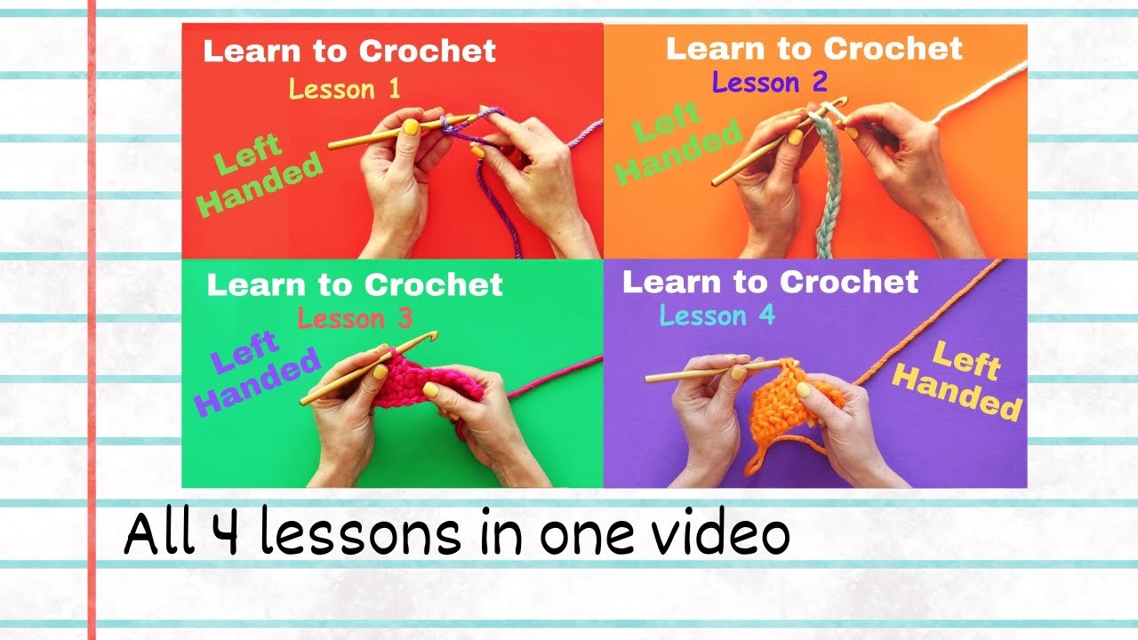 LEFT-HANDED LESSONS 1-4 CROCHET FOR BEGINNERS / CROCHET FOR KIDS  / For teachers and students!