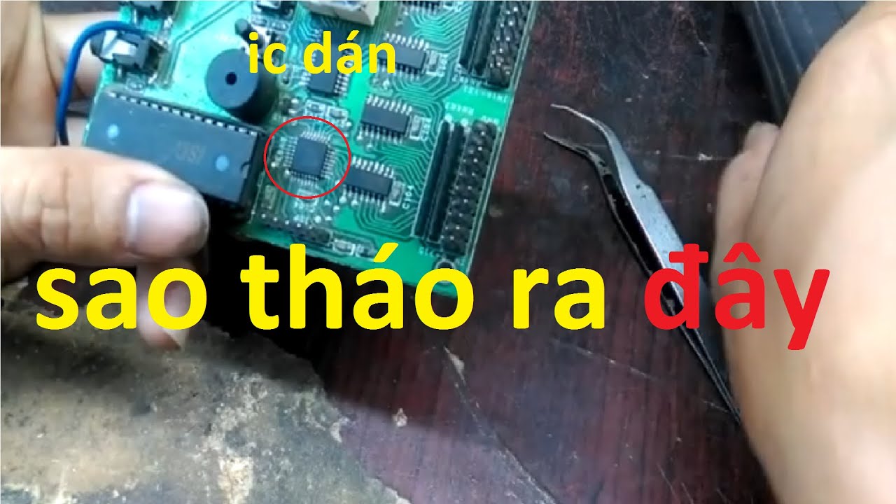 cách tháo ic dán, dể làm mà nhanh