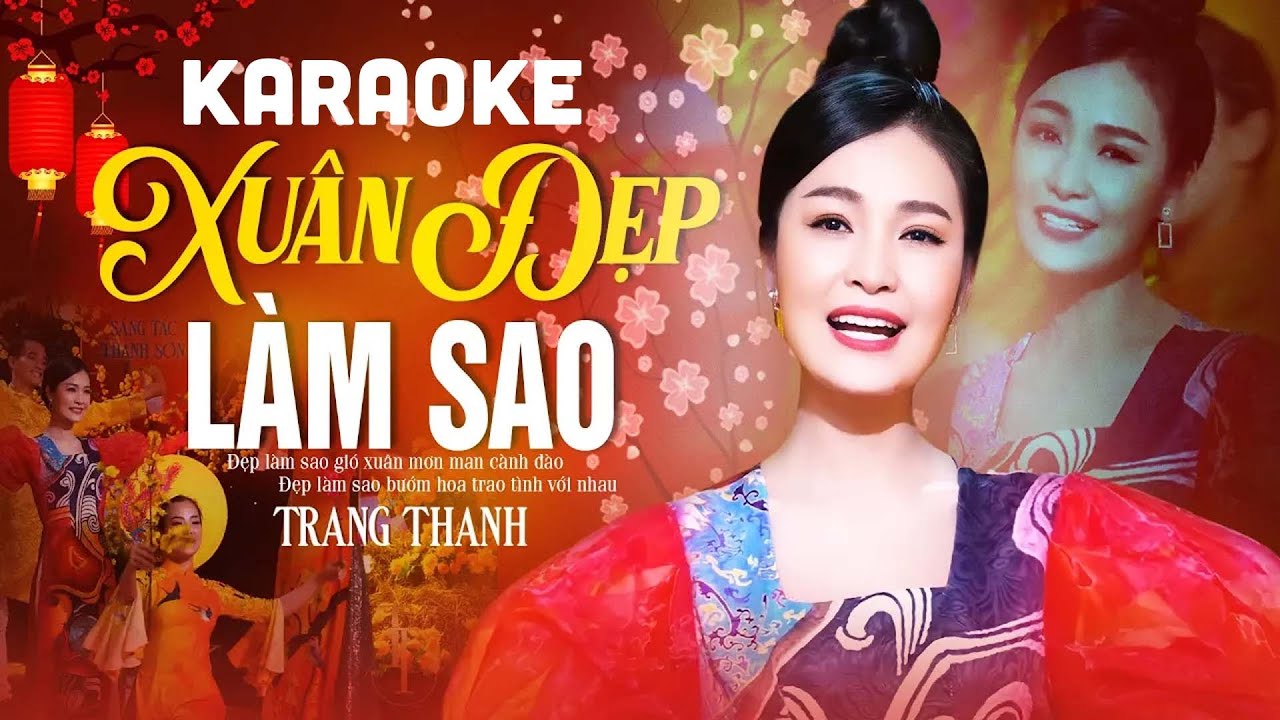 KARAOKE XUÂN ĐẸP LÀM SAO - BEAT CHUẨN TONE NỮ | KARAOKE NHẠC XUÂN | TRANG THANH
