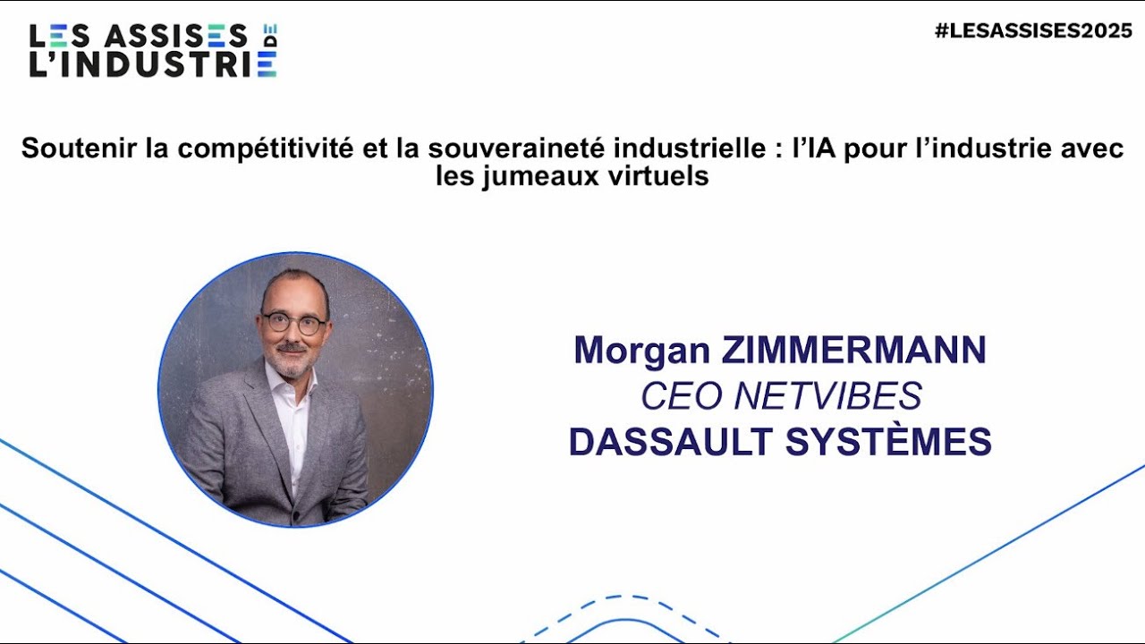 Les Assises de l'Industrie 2025 : keynote Dassault Systèmes