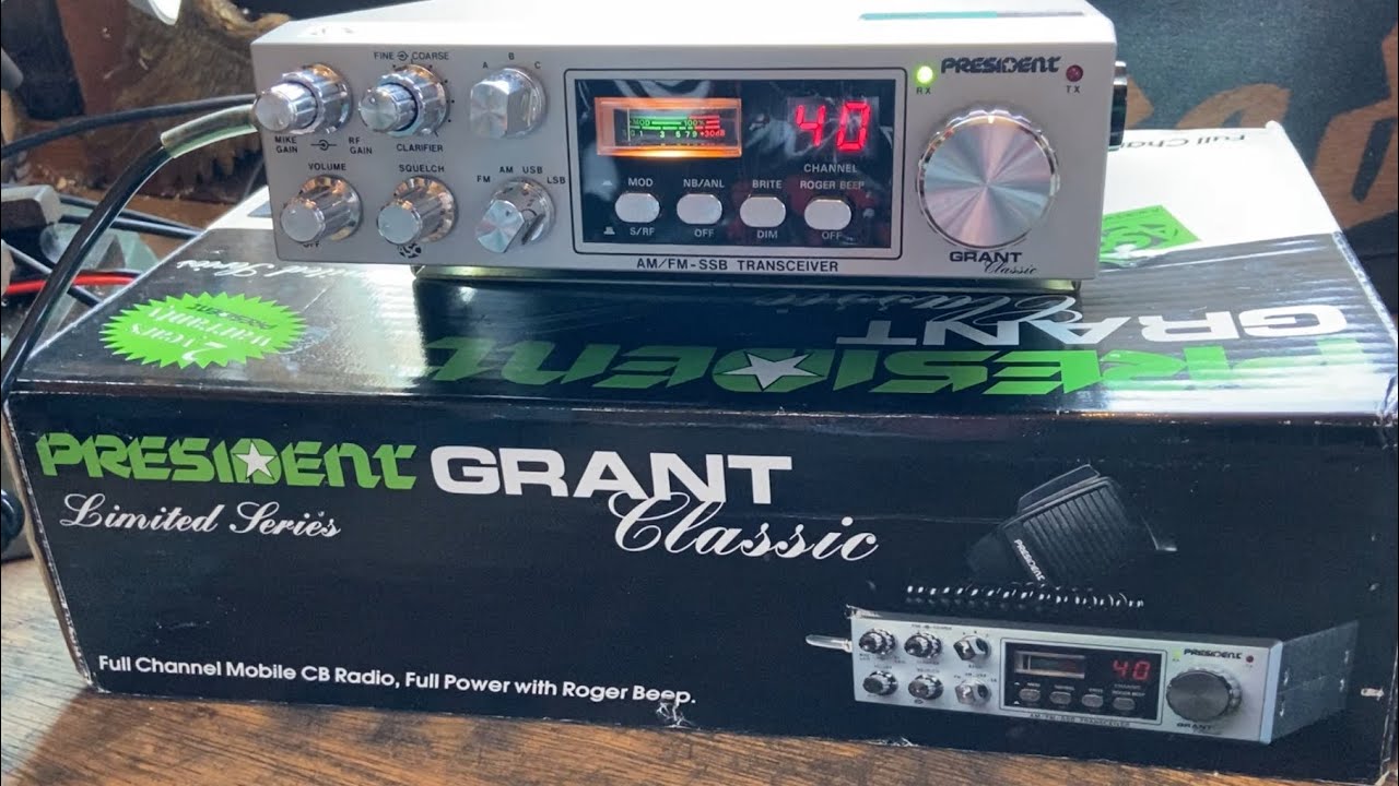 Trying out the President ￼Grant ￼CB Radio ￼