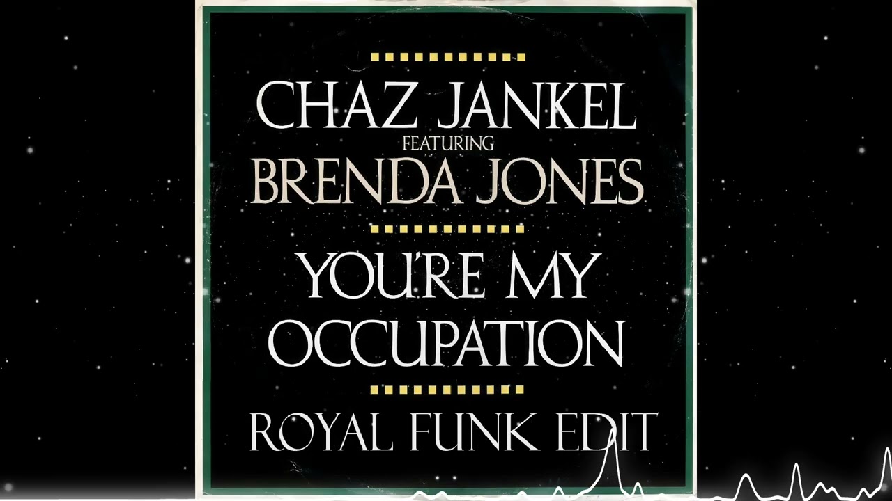 Chaz Jankel feat. Brenda Jones - You're my Occupation (Royal Funk Edit)