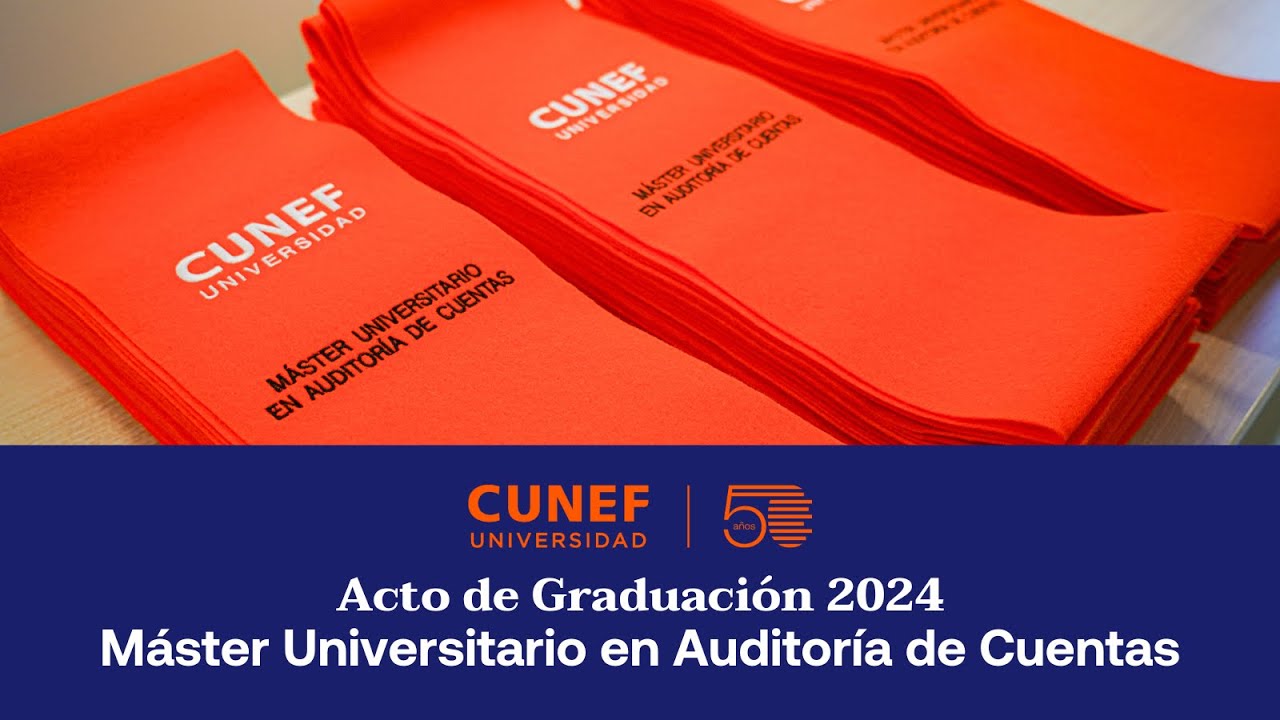 Acto de Graduación 2024 del Máster Universitario en Auditoría de Cuentas | CUNEF Universidad | PwC
