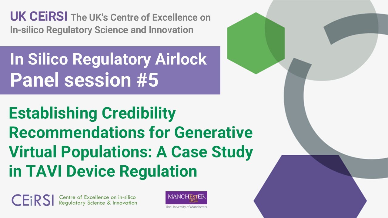 UK CEiRSI Airlock Panel: Virtual Populations for TAVI Device Regulation