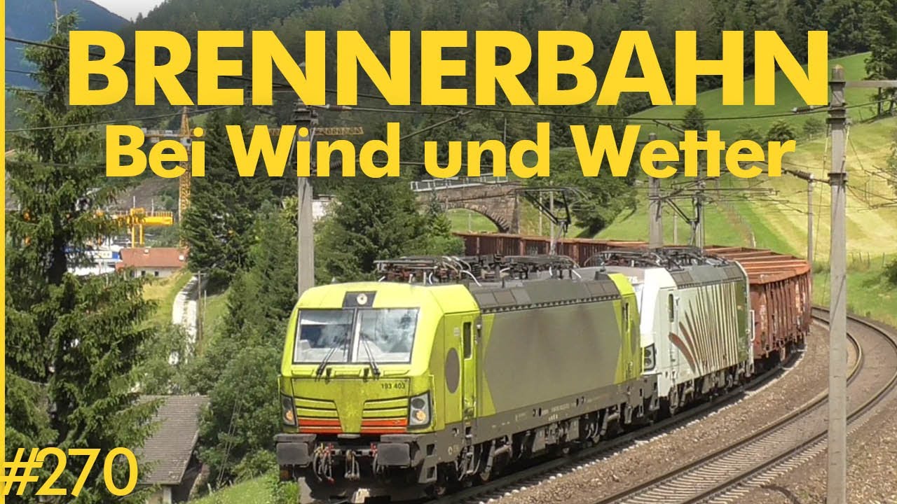#270 St Jodok, Brenner und Gossensaß - Bahnverkehr an der Grenze