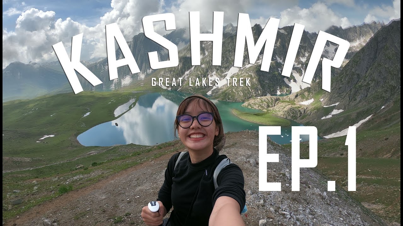 KASHMIR กับการ trekking ครั้งที่ 3 ในชีวิต! | EP.1