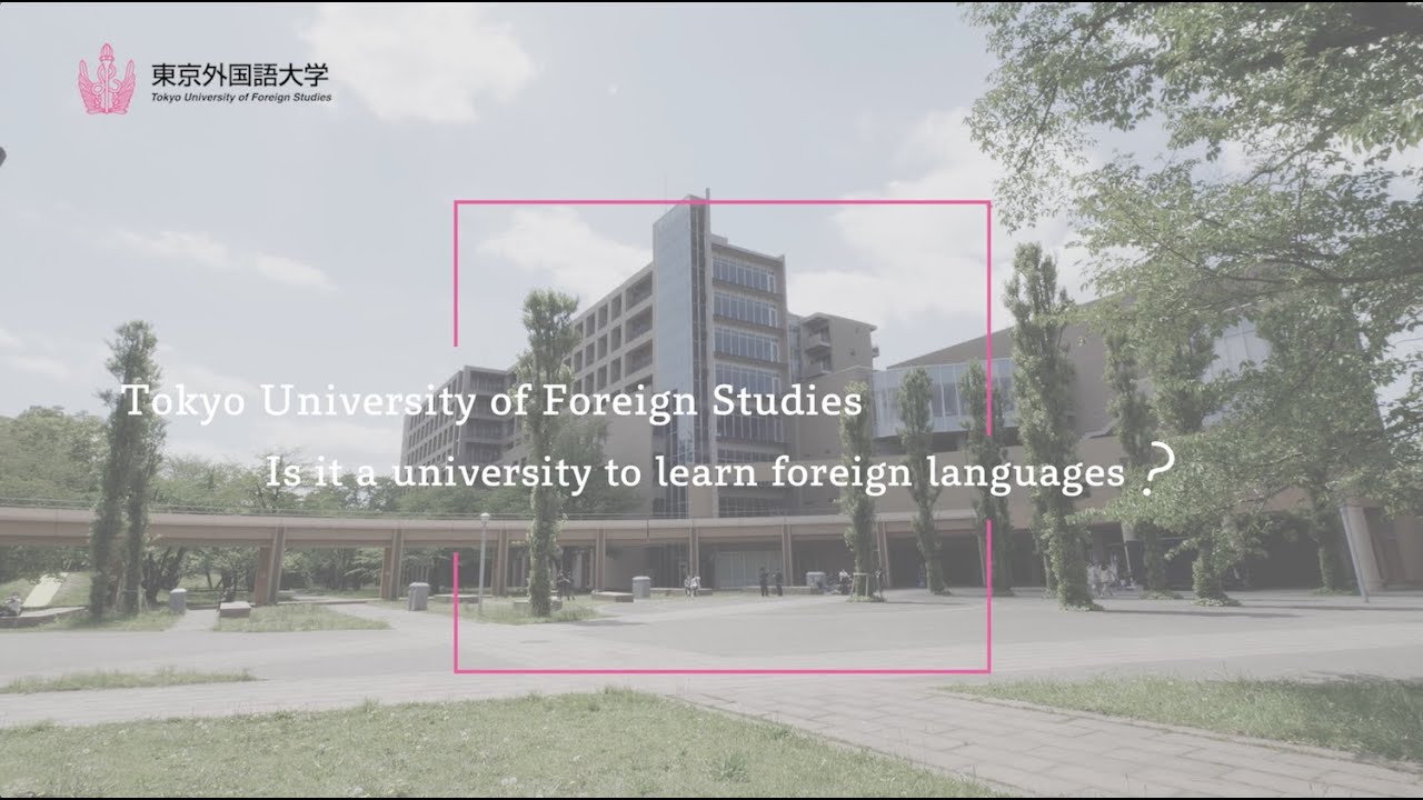 [TUFS] Introduction Movie: Is it a university to learn foreign language?