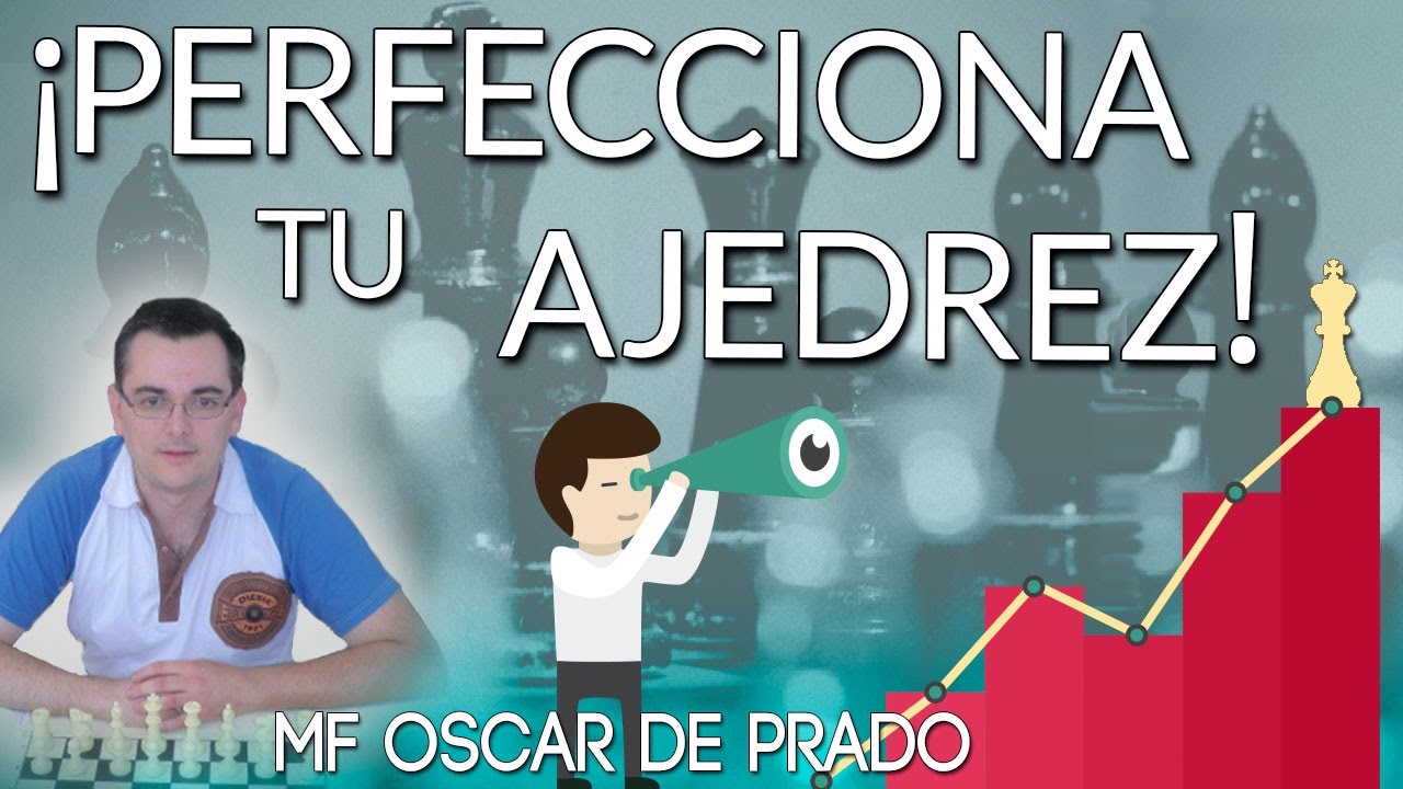 Perfeccionamiento 📝en ajedrez para jugadores 🤓 de club - (Webinar Repetición)