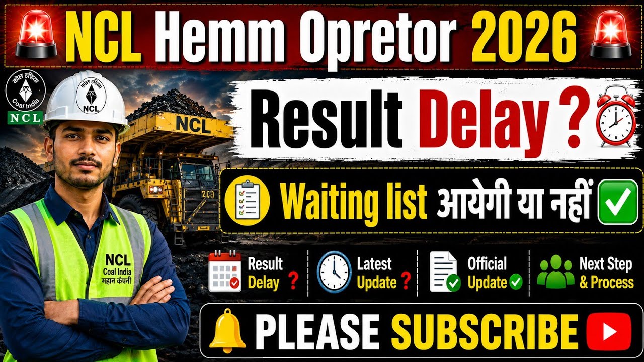 NCL HEMM Operator 2026 Result Delay? | Waiting List आएगी या नहीं❓| Latest Result Update | NCL Result