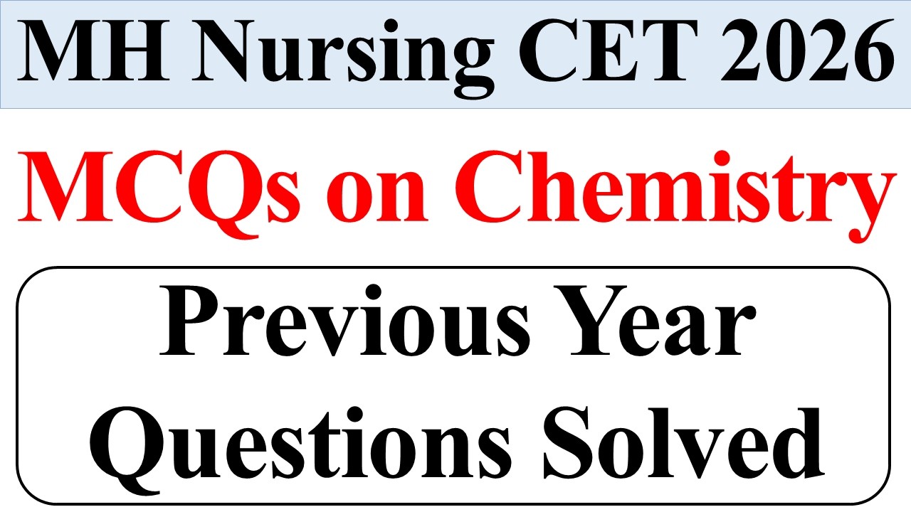 MH Nursing CET PYQs Solved | Chemistry Important Questions | MH Nursing CET 2026