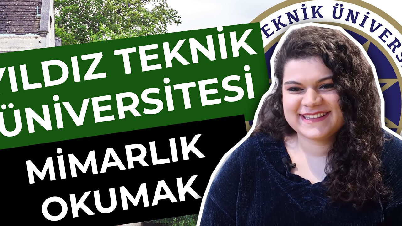 Yıldız Teknik Üniversitesi - Mimarlık | Hangi Üniversite Hangi Bölüm