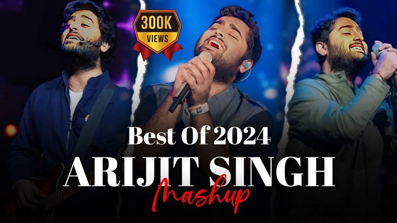 Best Of Arijit Singh 2024 | Arijit Singh Hits Songs | Arijit Singh Jukebox Songs | Indian Songs