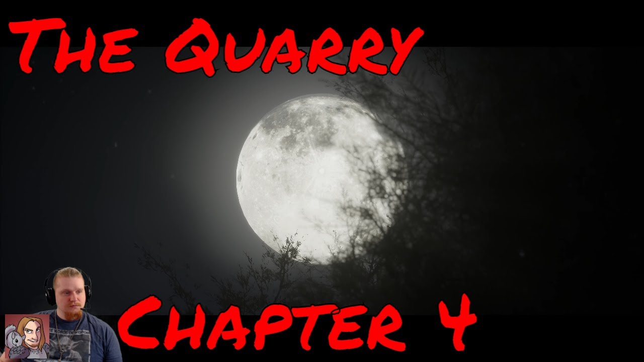 The Quarry Horror Game - Chapter 4 Don't Panic (2k Games)