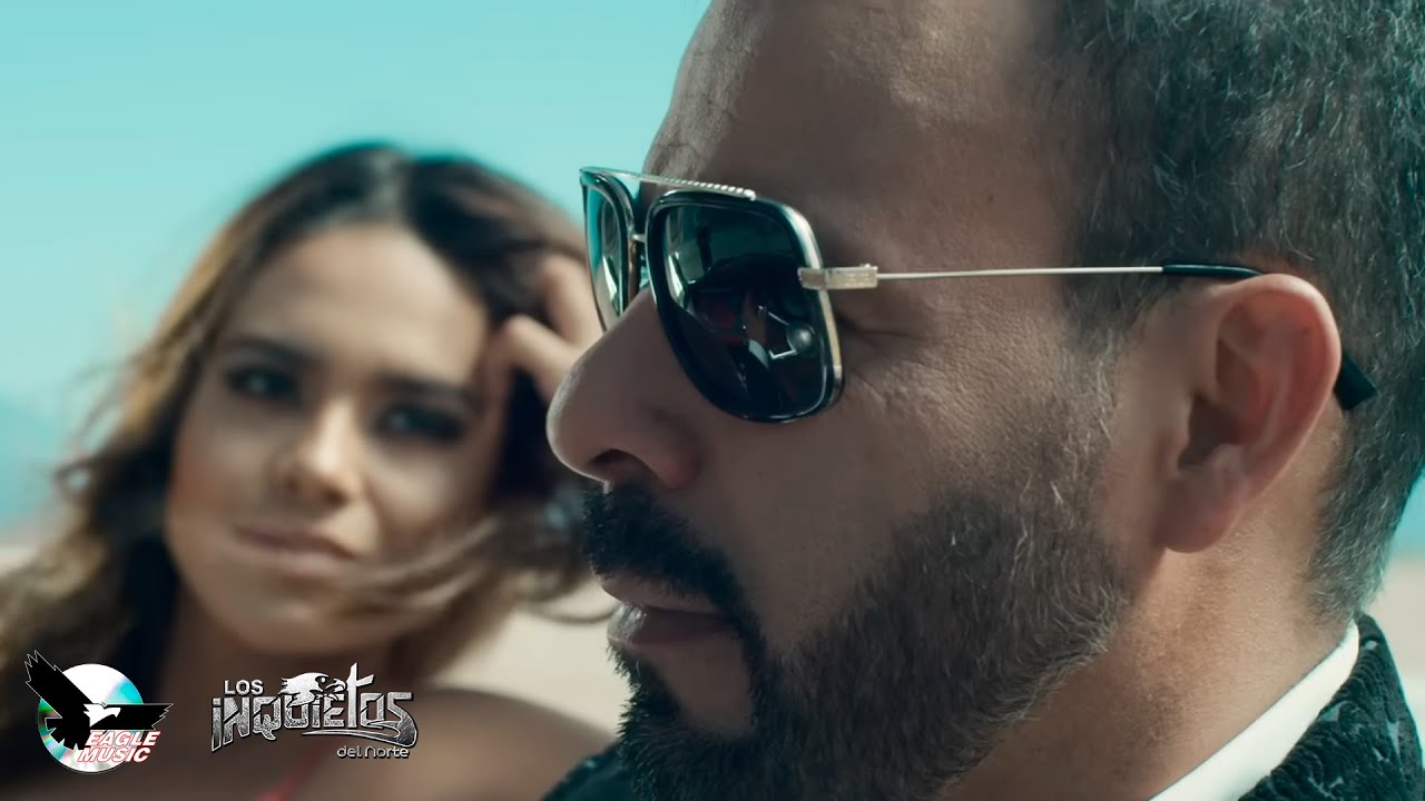 Los Inquietos Del Norte - Para Morir Feliz (Video Oficial)