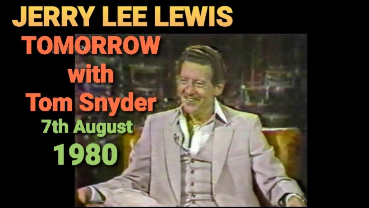 Jerry Lee Lewis - TOMORROW with Tom Snyder 1980 (Full-length Interview +2 songs)