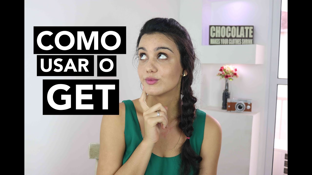 COMO USAR O GET + INSCRIÇÕES DO CURSO DE INGLÊS