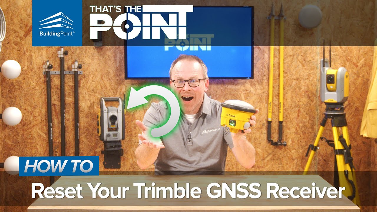 That's The Point - How To Reset Your Trimble GNSS Receiver
