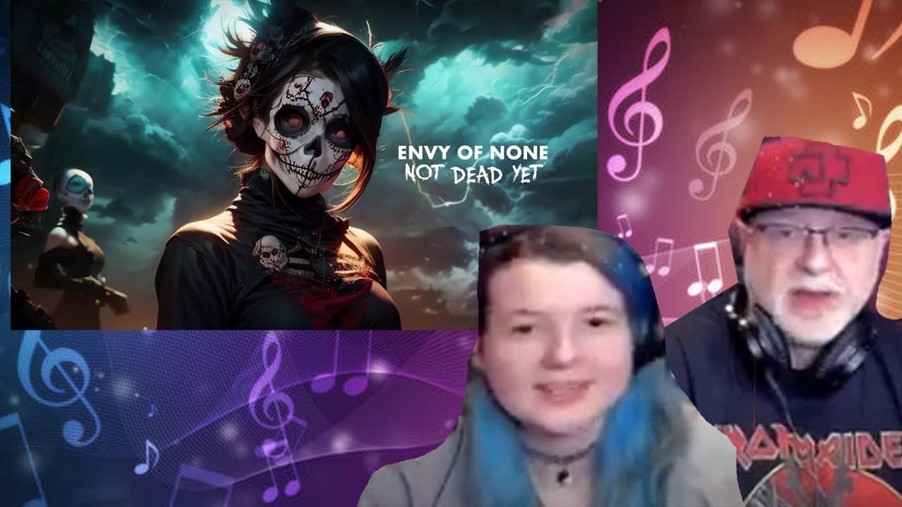 Dad&Daughter FIRST REACTION: Envy Of None - Not Dead Yet